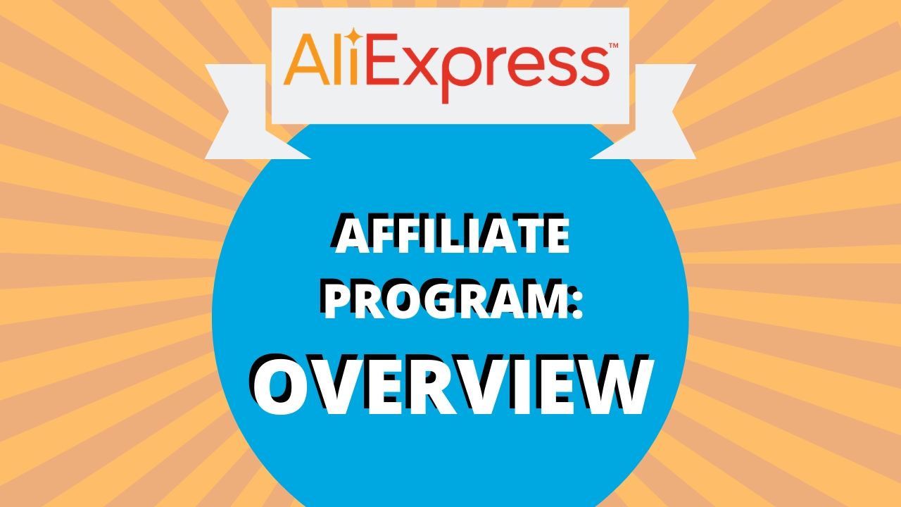 You are currently viewing AliExpress Affiliate Program